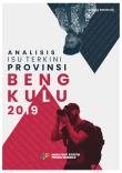 Analisis Isu Terkini Provinsi Bengkulu 2019